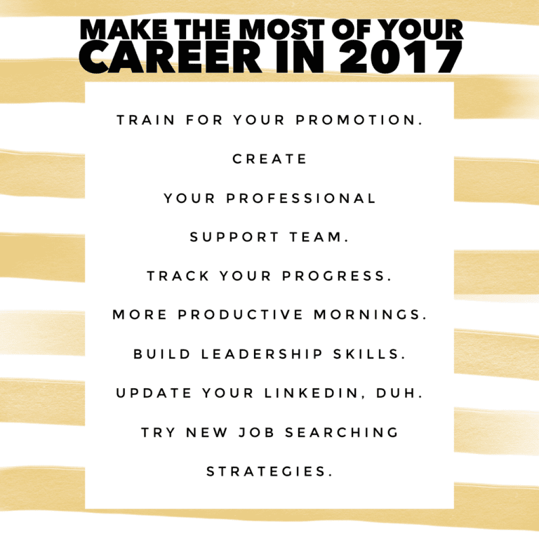 Make the Most of Your Career in 2017 | The B Werd