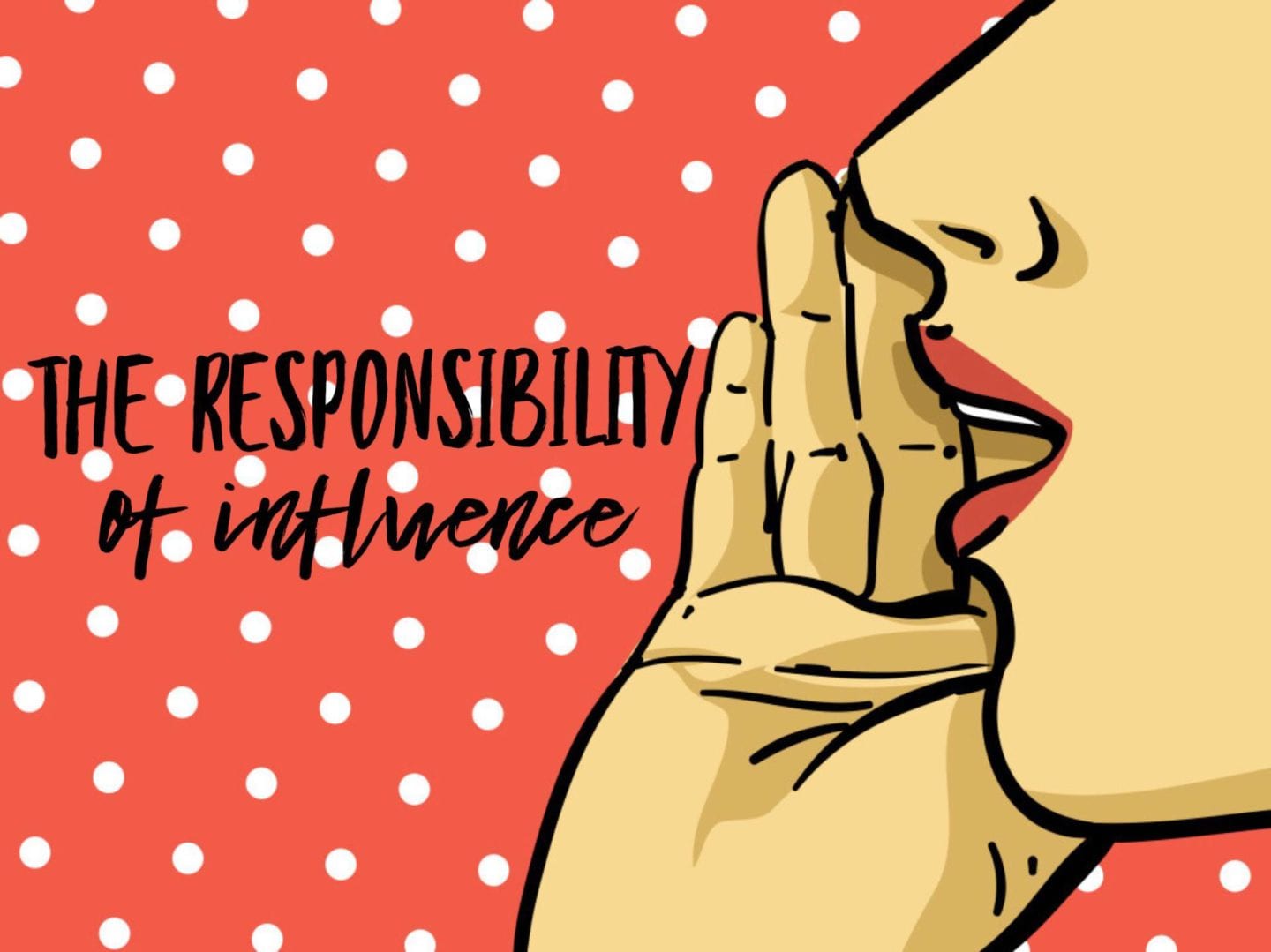 Monday Motivation | The Responsibility of Influence
